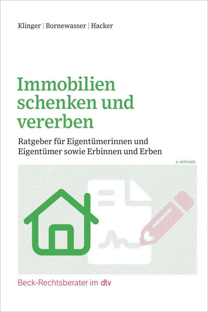 Immobilien schenken und vererben