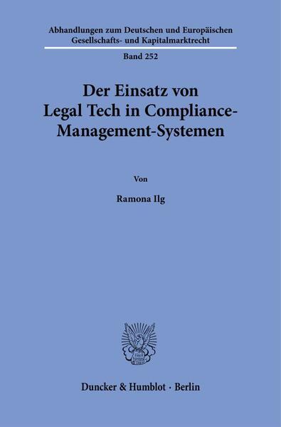 Der Einsatz von Legal Tech in Compliance-Management-Systemen