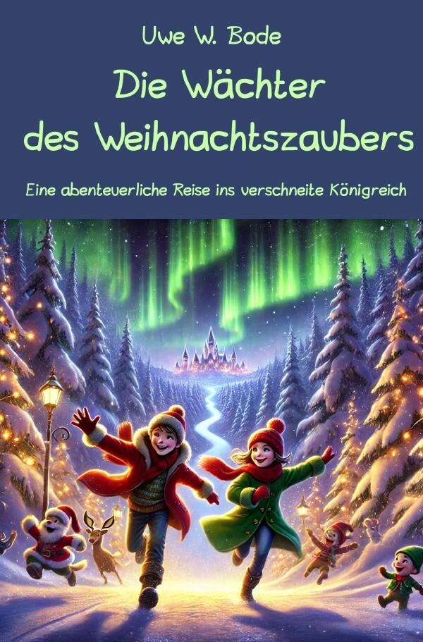 Die Wächter des Weihnachtszaubers