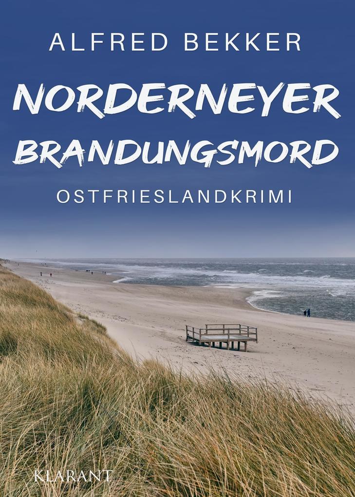 Norderneyer Brandungsmord. Ostfrieslandkrimi