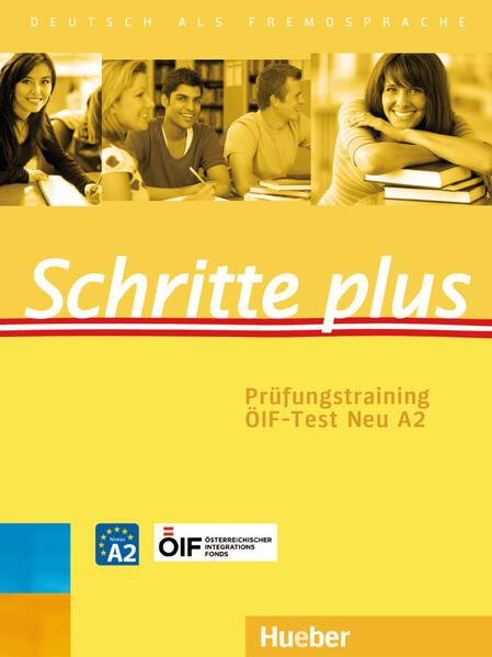 Schritte plus. Prüfungstraining ÖIF-Test Neu A2 mit Audios online