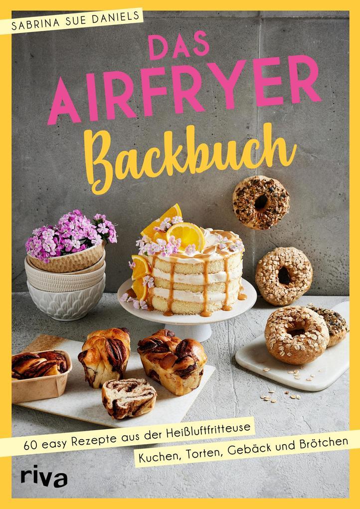 Das Airfryer-Backbuch