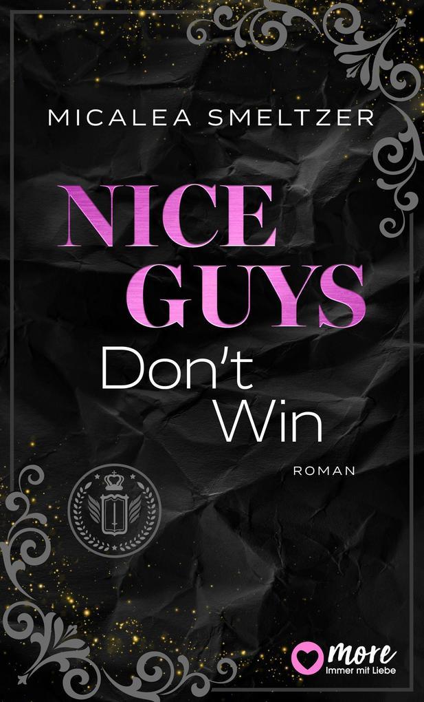 Nice Guys Don't Win (EXKLUSIV bei uns!)