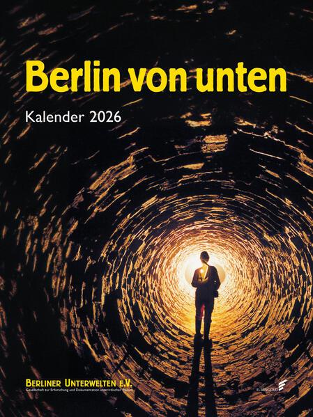 Berlin von unten - Kalender 2026