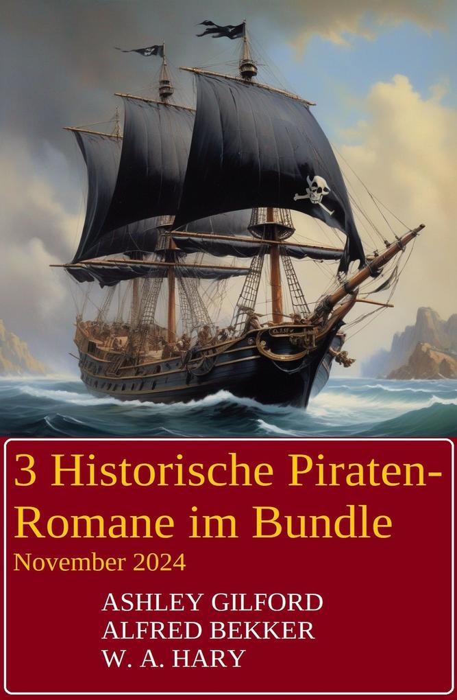 3 Historische Piraten-Romane im Bundle November 2024