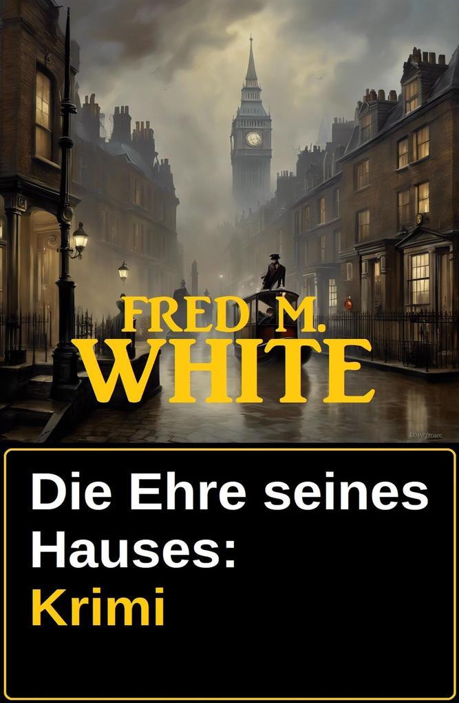 Die Ehre seines Hauses: Krimi