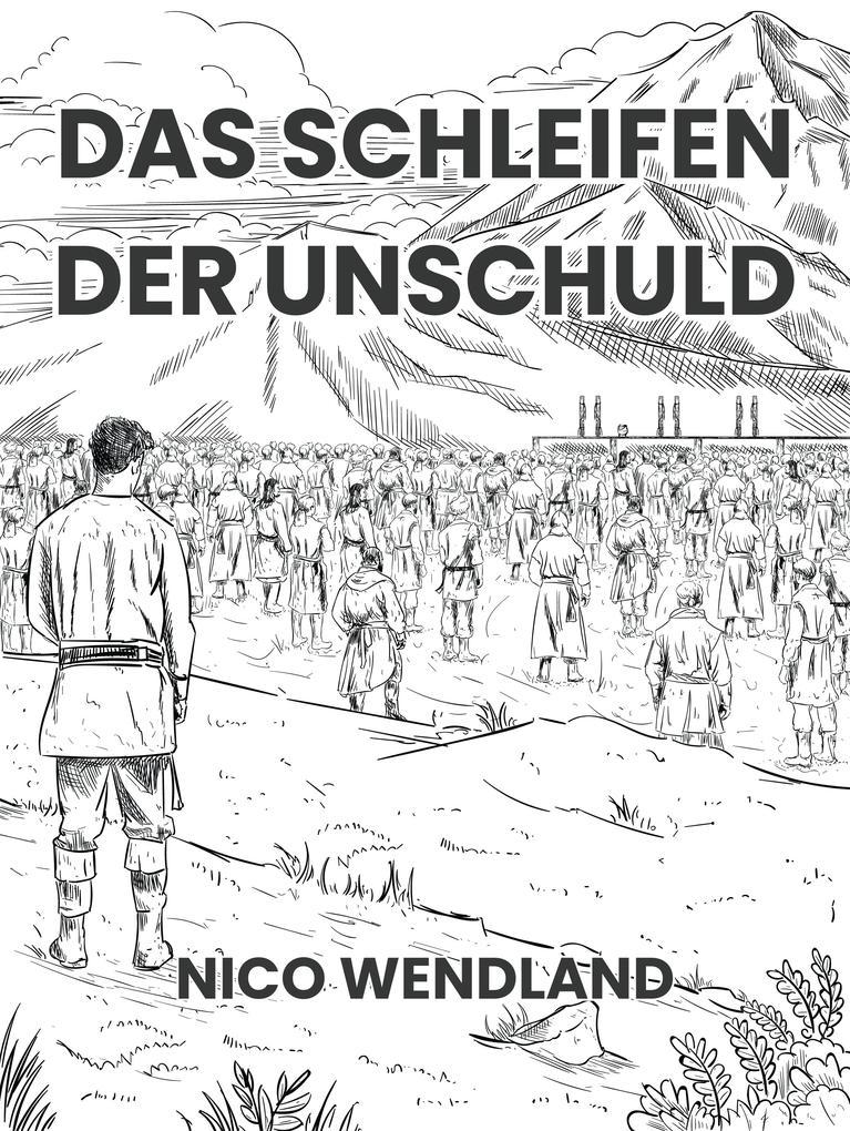 Das Schleifen der Unschuld