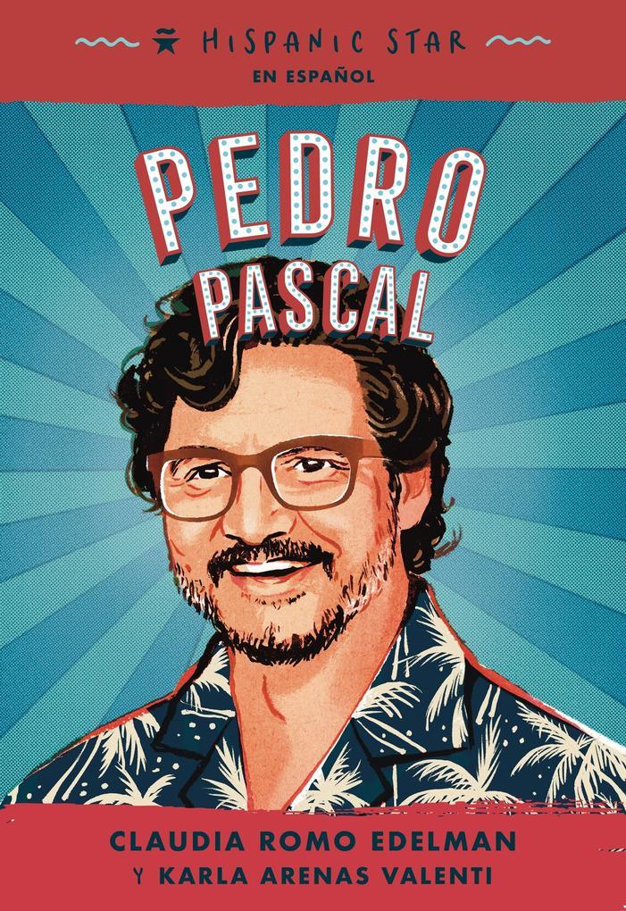 Hispanic Star en español: Pedro Pascal