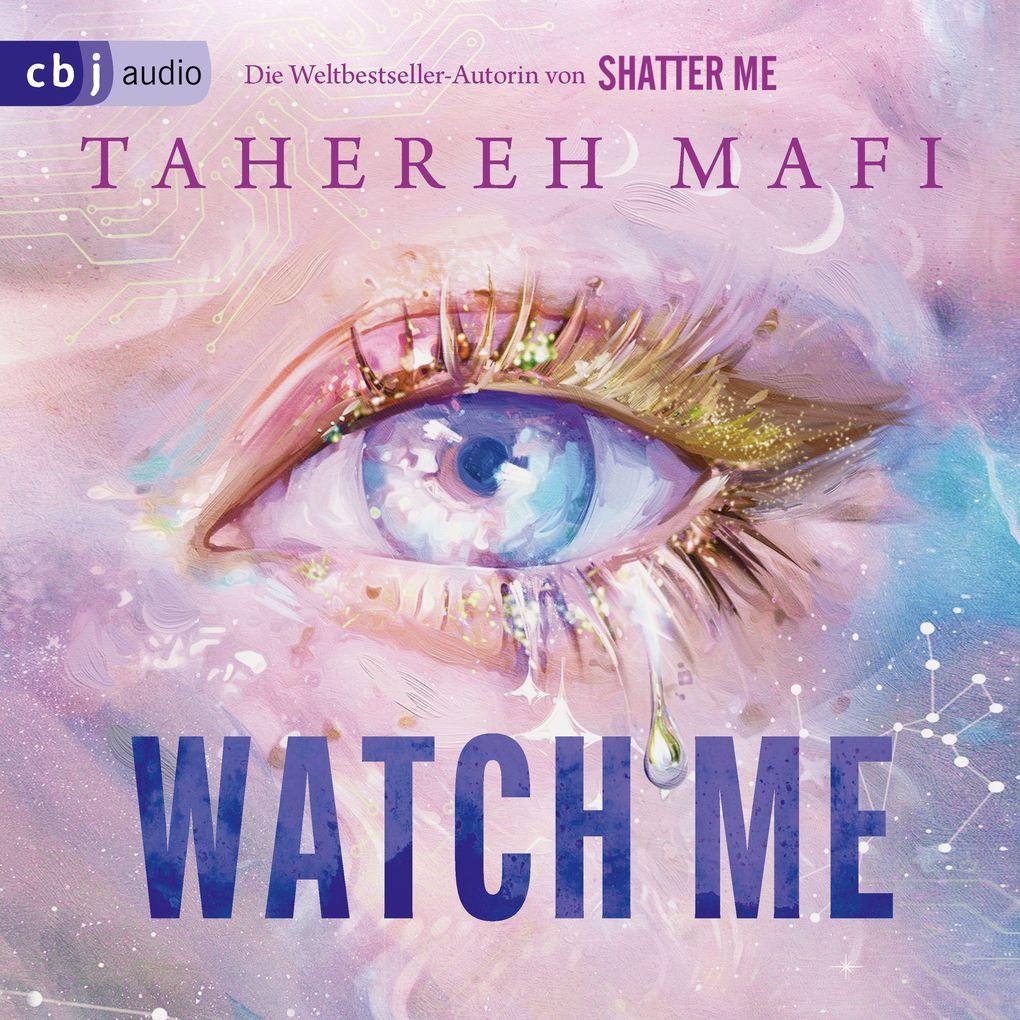 Watch Me Ein Shatter-Me-Roman