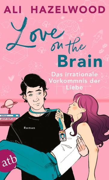 Love on the Brain - Das irrationale Vorkommnis der Liebe