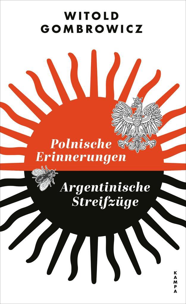 Polnische Erinnerungen | Argentinische Streifzüge