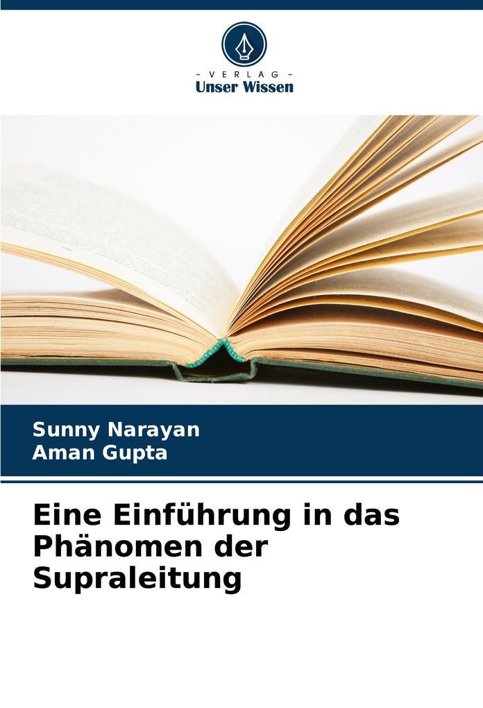 Eine Einführung in das Phänomen der Supraleitung