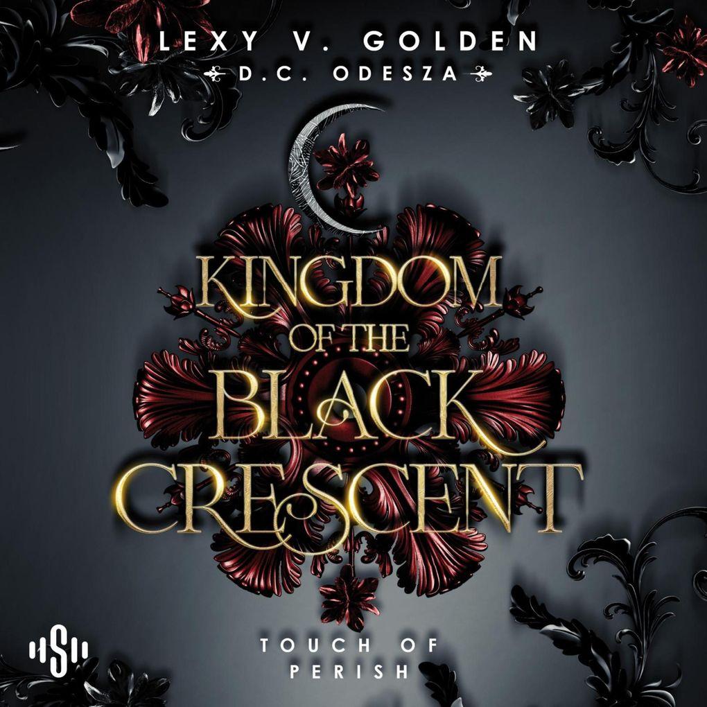 Kingdom of the Black Crescent 1: Touch of Perish