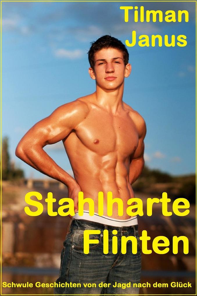 Stahlharte Flinten