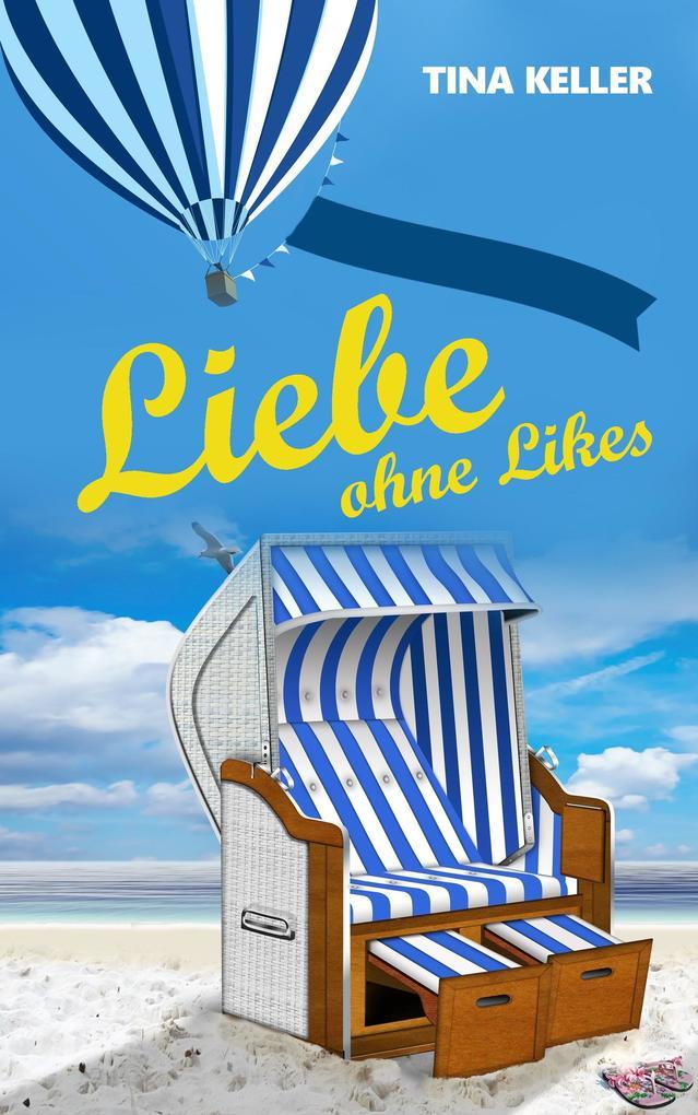 Liebe ohne Likes - Offline am Meer