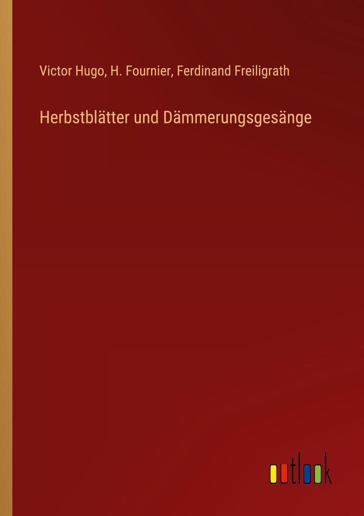 Herbstblätter und Dämmerungsgesänge