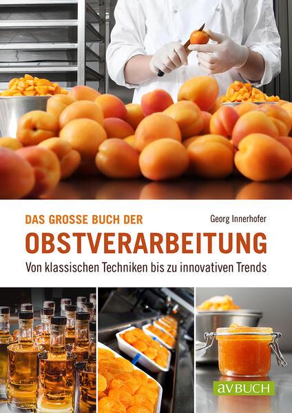 Das große Buch der Obstverarbeitung