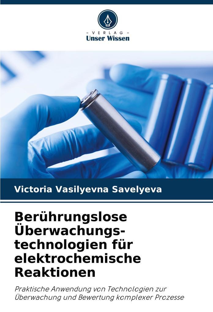 Berührungslose Überwachungs-technologien für elektrochemische Reaktionen