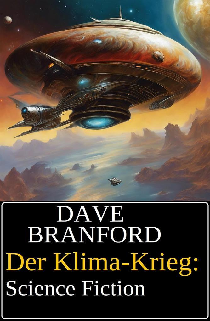 Der Klima-Krieg: Science Fiction