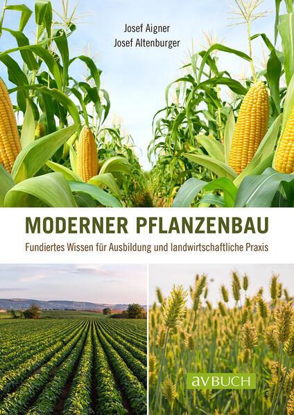 Moderner Pflanzenbau