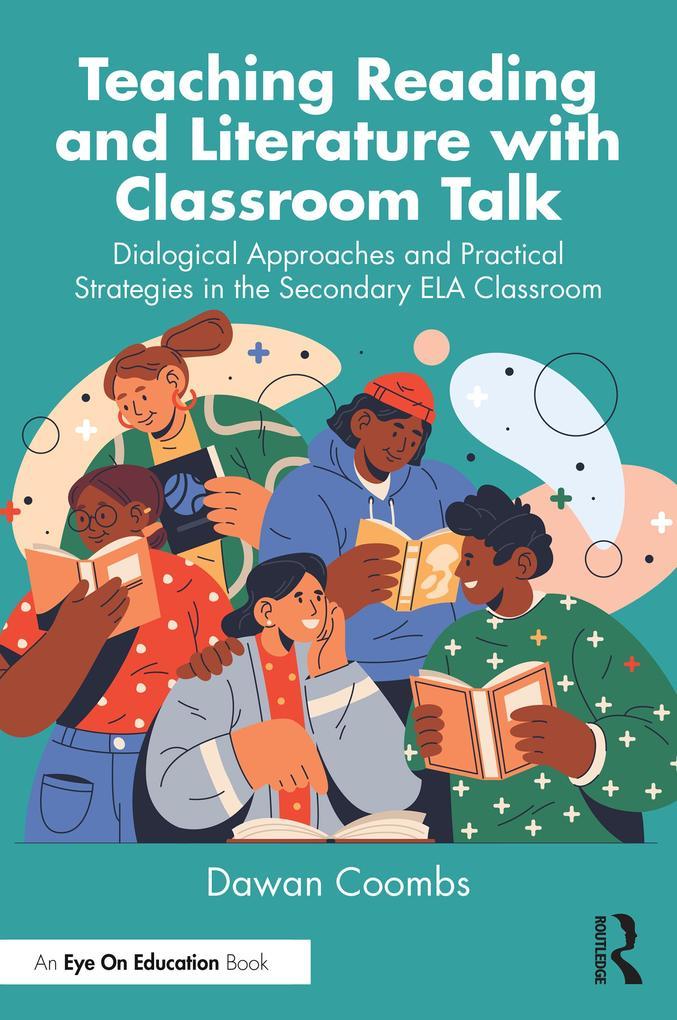 Teaching Reading and Literature with Classroom Talk