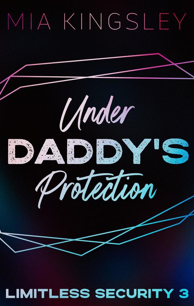 Under Daddy's Protection