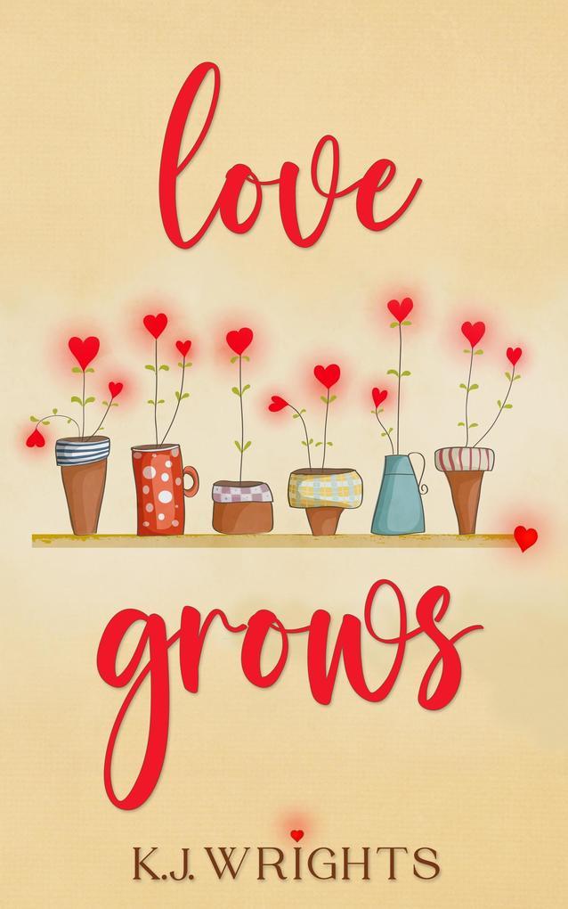 Love Grows