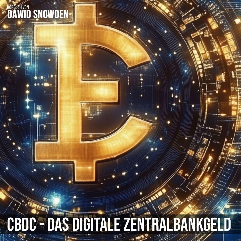 CBDC - Das digitale Zentralbankgeld