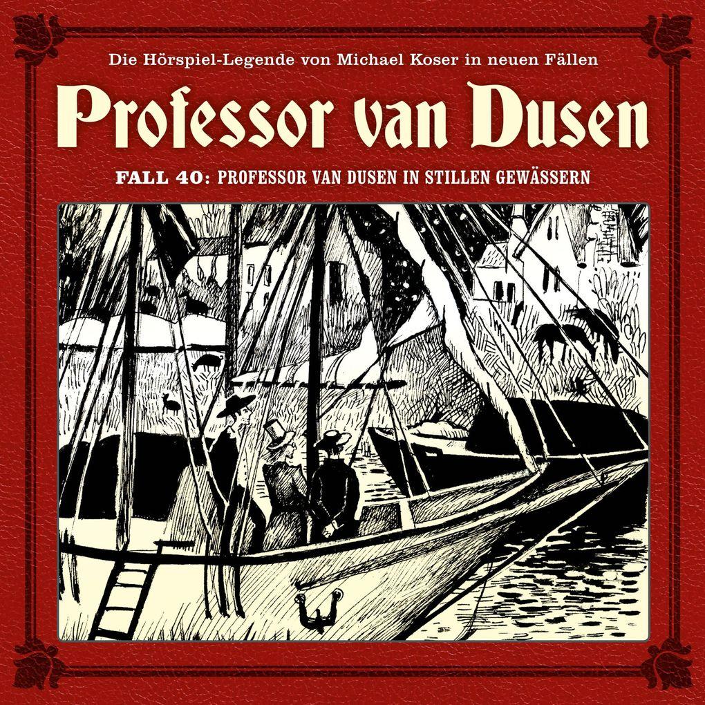 Professor van Dusen in stillen Gewässern