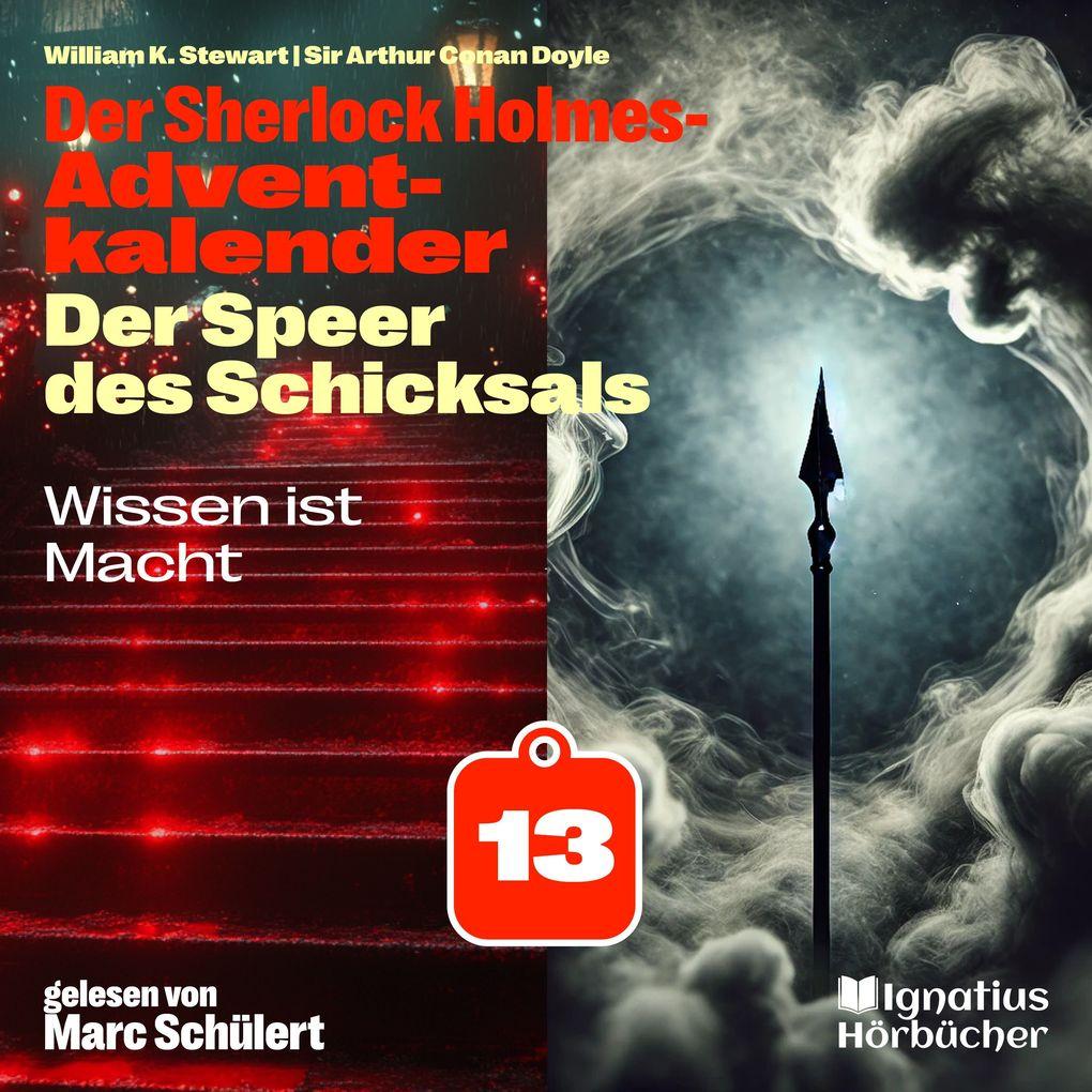 Wissen ist Macht (Der Sherlock Holmes-Adventkalender: Der Speer des Schicksals, Folge 13)