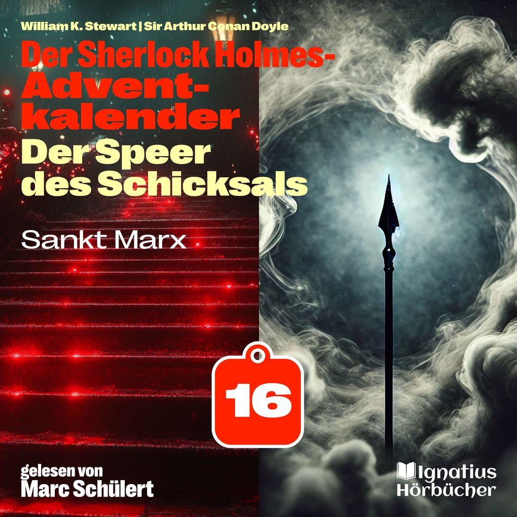 Sankt Marx (Der Sherlock Holmes-Adventkalender: Der Speer des Schicksals, Folge 16)