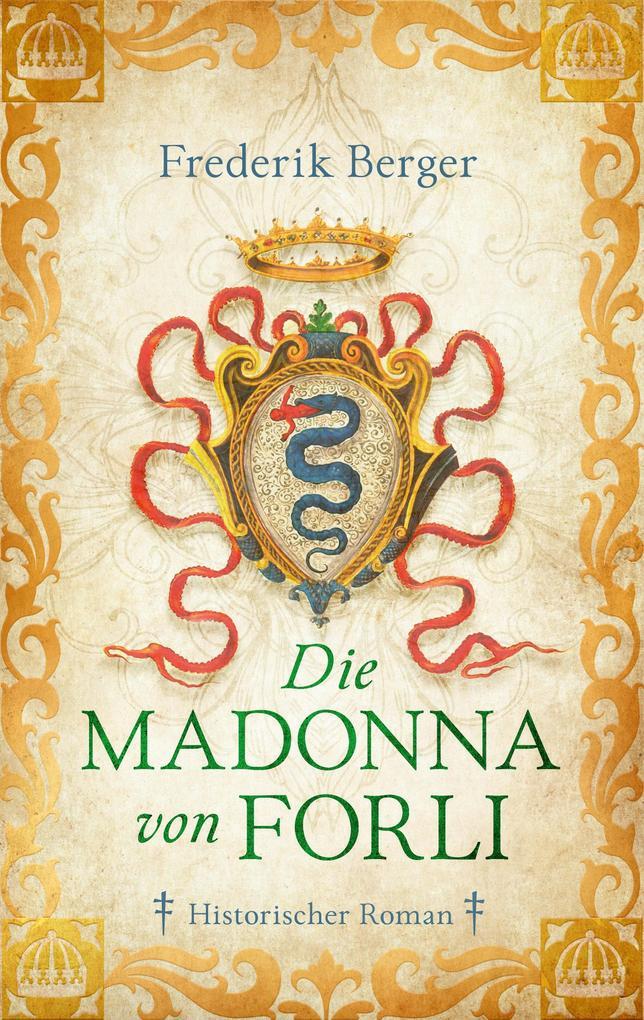 Die Madonna von Forlì (EXKLUSIV bei uns!)