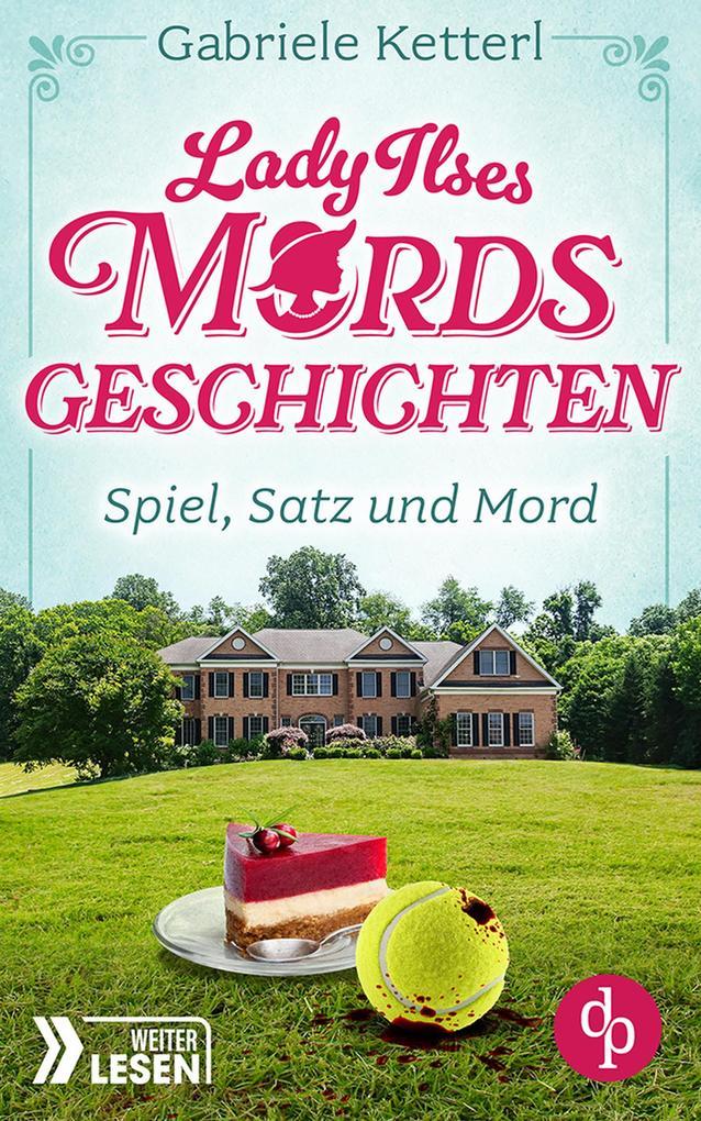 Spiel, Satz und Mord