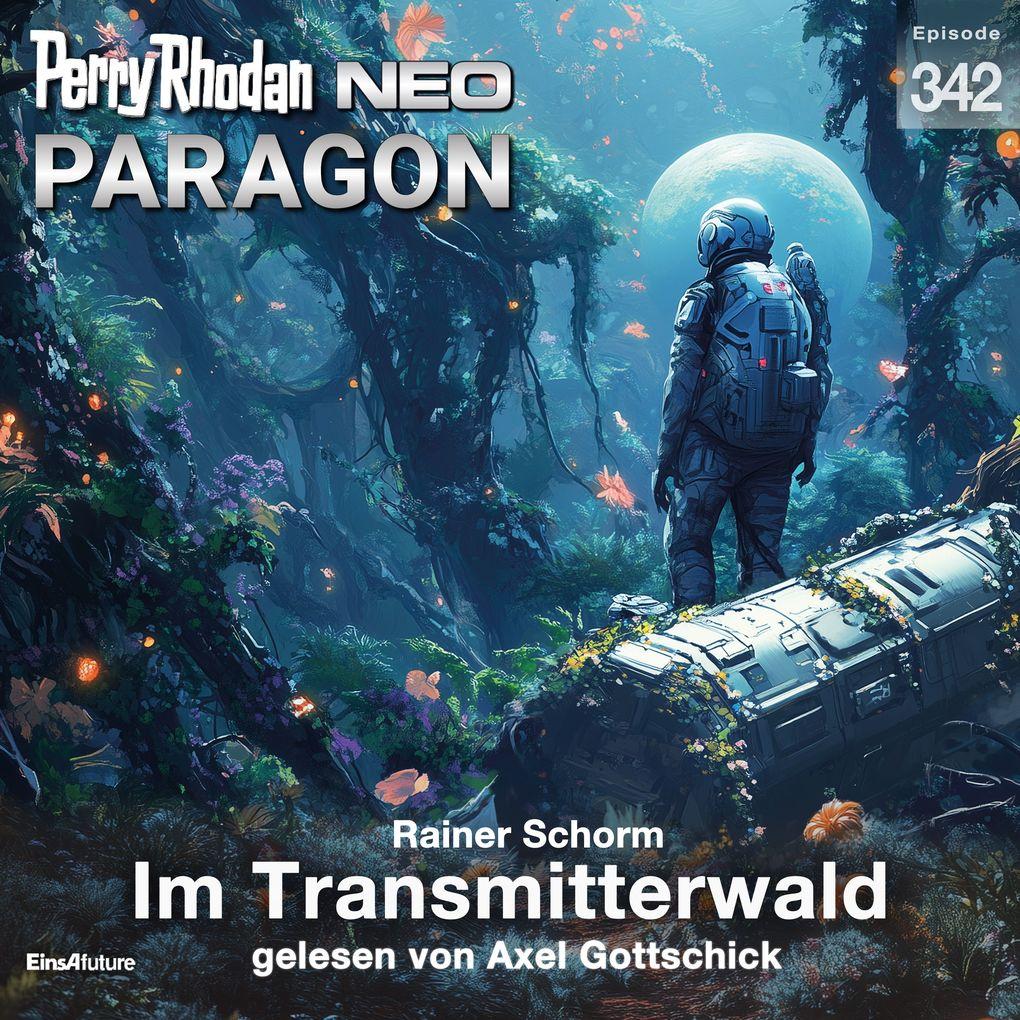 Perry Rhodan Neo 342: Im Transmitterwald