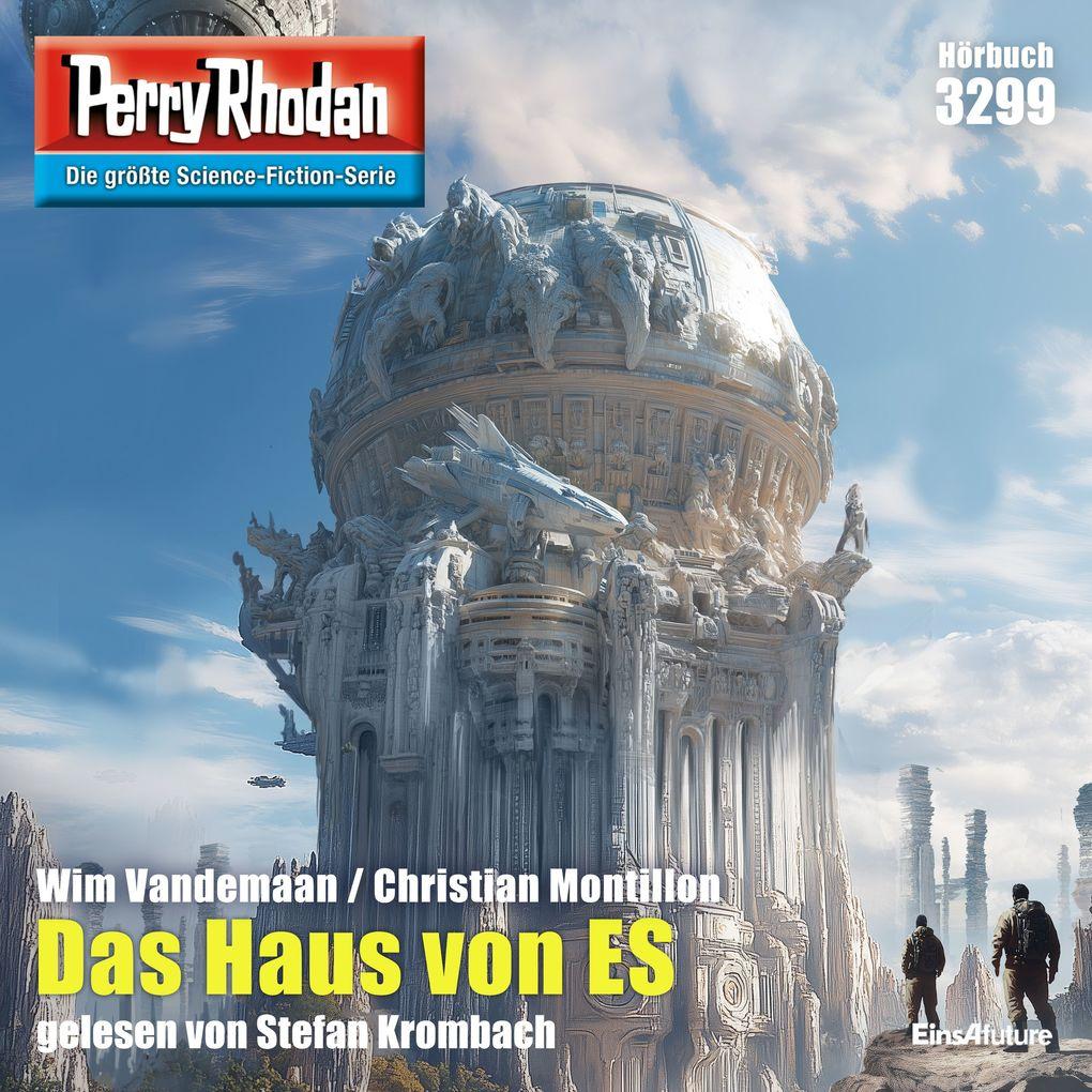 Perry Rhodan 3299: Das Haus von ES