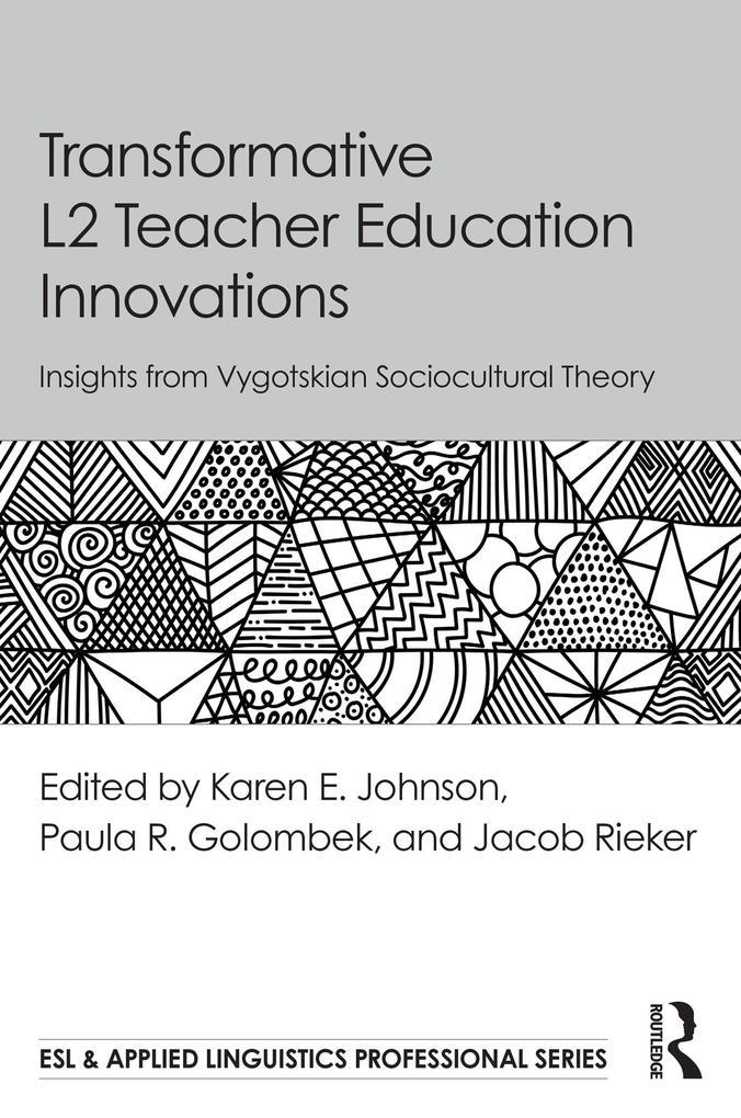 Transformative L2 Teacher Education Innovations