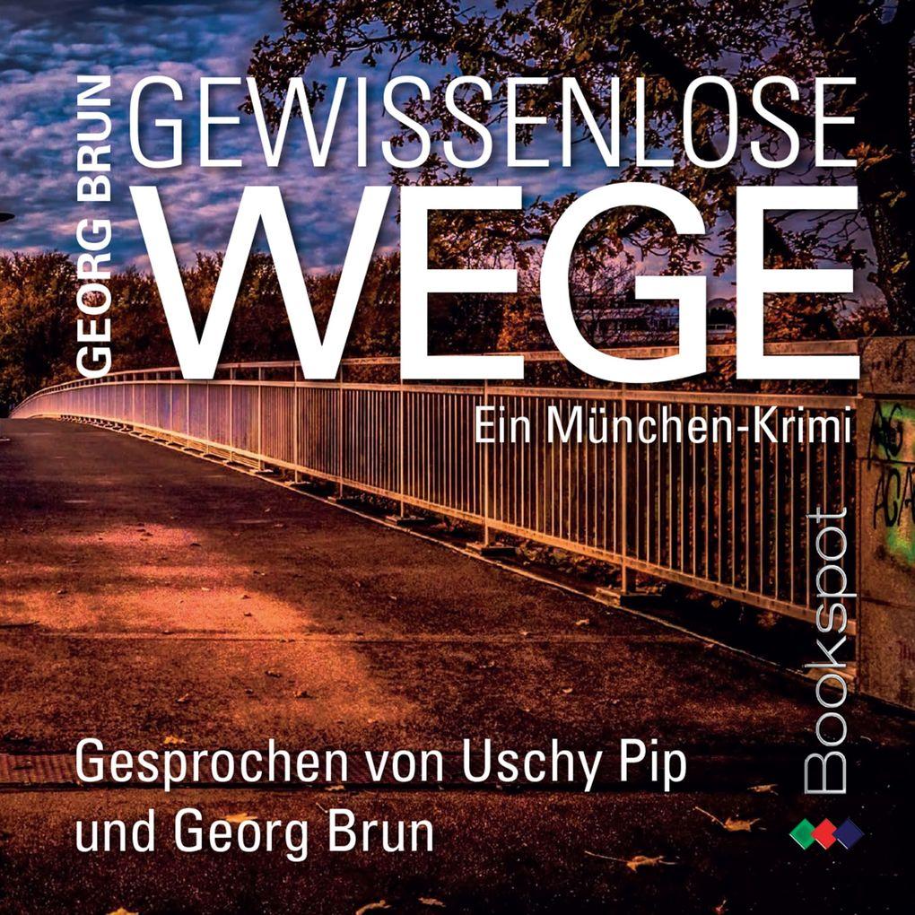 Gewissenlose Wege