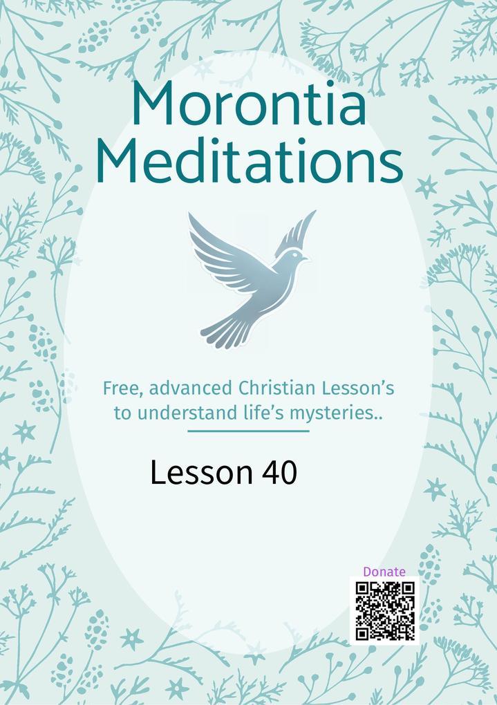 Morontia Meditations: Lesson 40