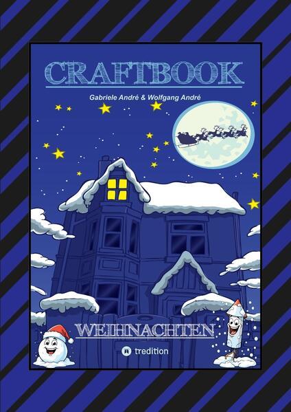 CRAFTBOOK - 100 AUSMALMOTIVE - LUSTIGE GESCHICHTEN - WEIHNACHTSMANN BASTELANLEITUNG - SPANNENDE RÄTSEL & AUFGABEN