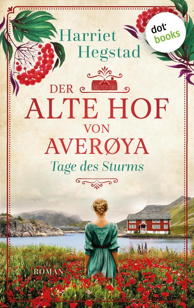 Der alte Hof von Averøya - Tage des Sturms