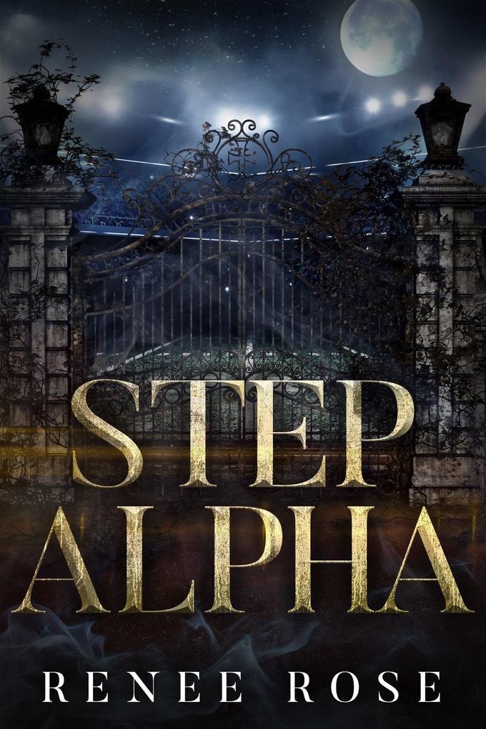 Step Alpha (Wolf Ridge High, #3)