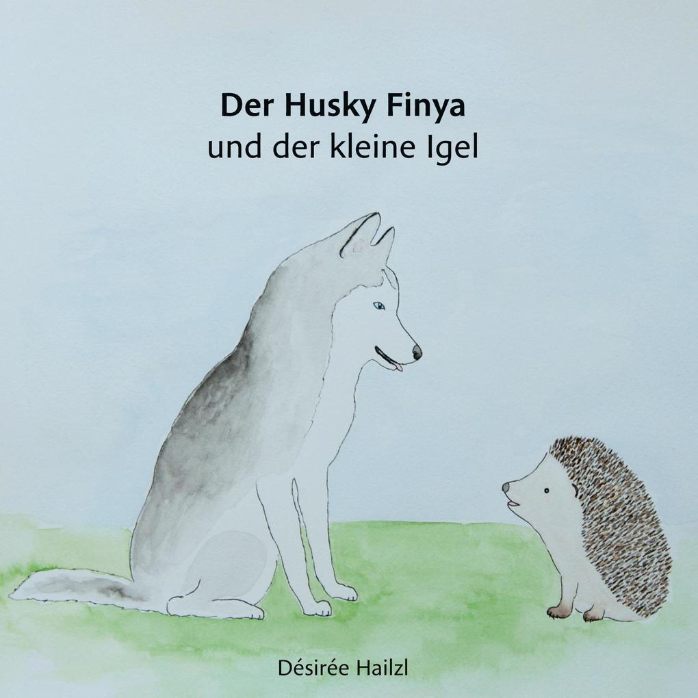 Der Husky Finya und der kleine Igel