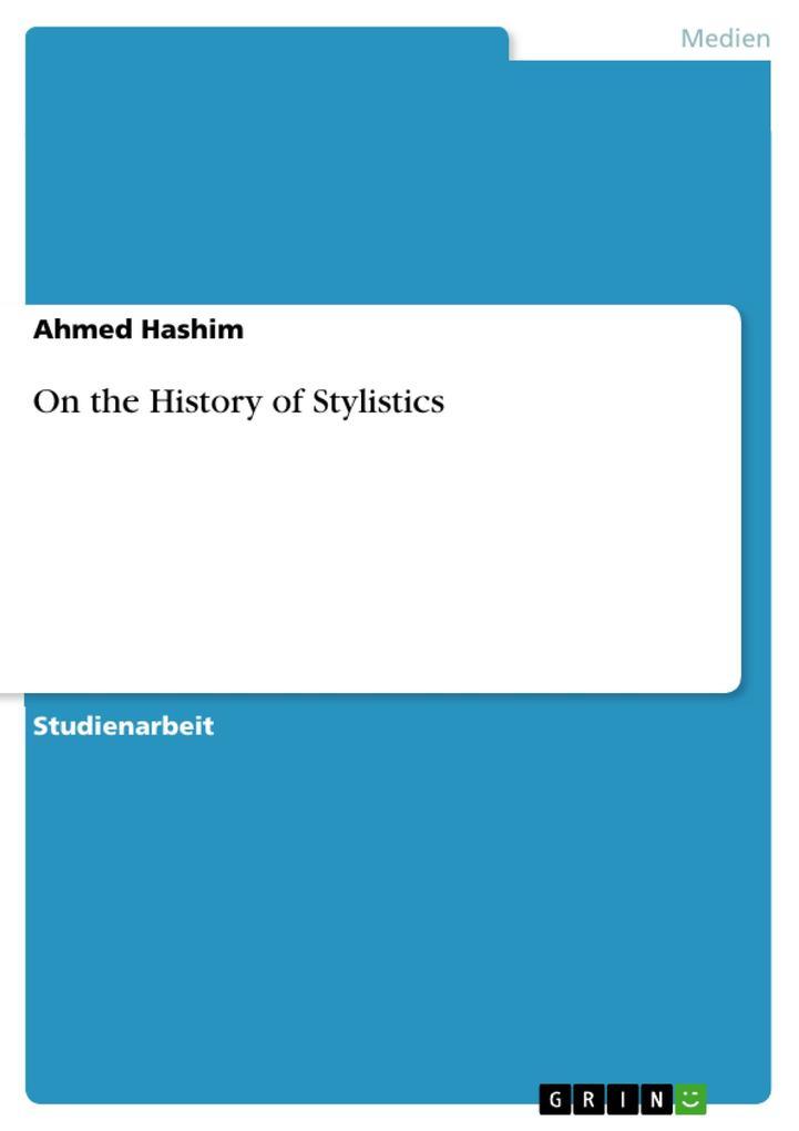 On the History of Stylistics