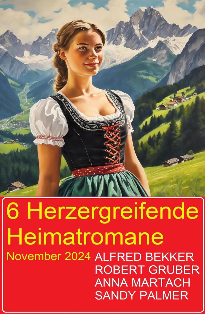 6 Herzergreifende Heimatromane November 2024