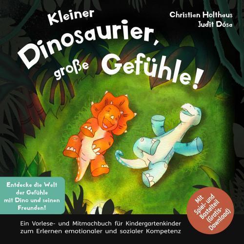 Kleiner Dinosaurier, große Gefühle!