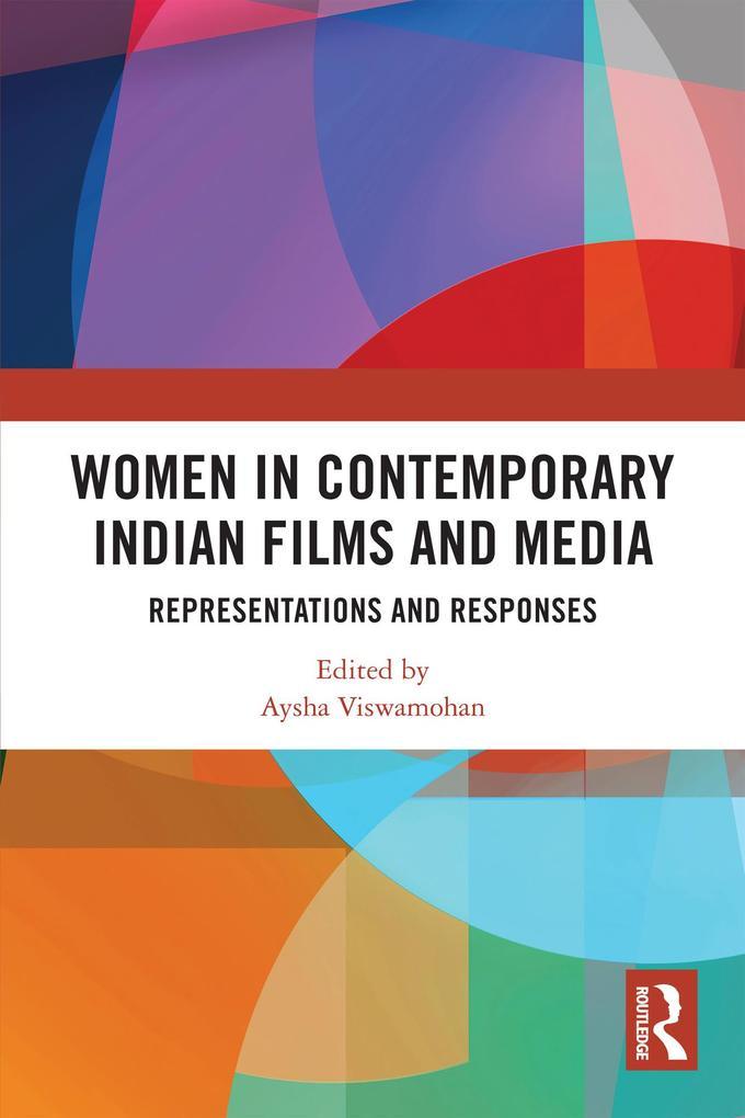 Women in Contemporary Indian Films and Media