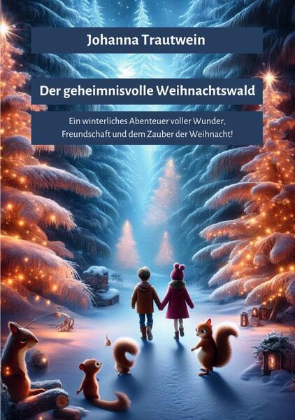 Der geheimnisvolle Weihnachtswald