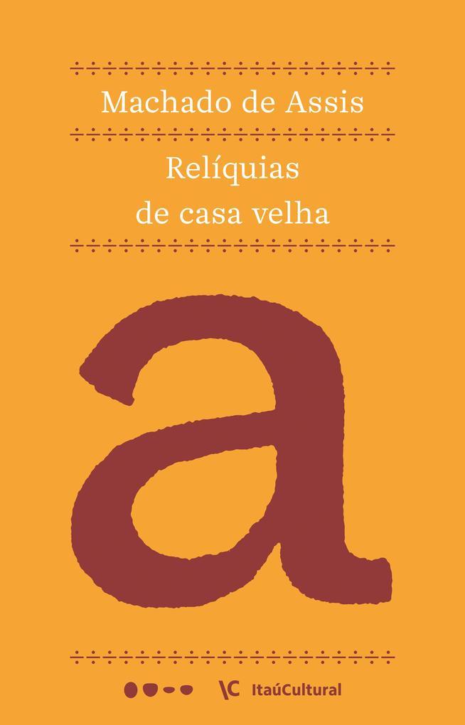 Relíquias de casa velha