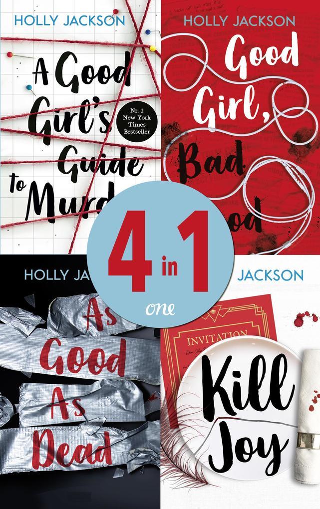 A Good Girl's Guide to Murder/Good Girl, Bad Blood/As Good as Dead/Kill Joy