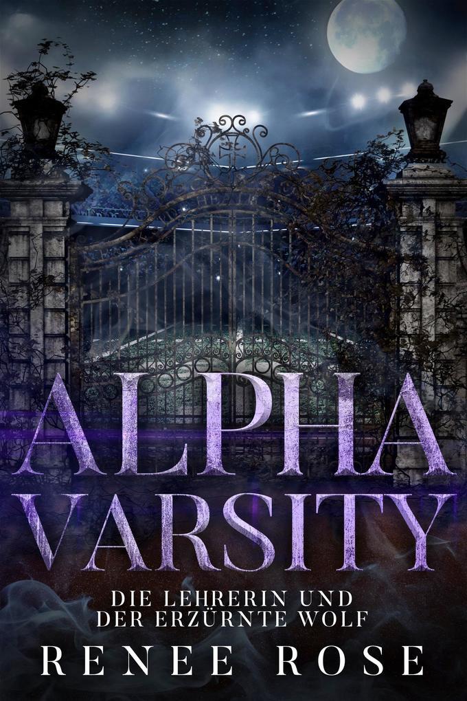 Alpha Varsity: Die Lehrerin und der erzürnte Wolf